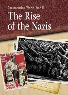 Documenting WWII: The Rise of the Nazis
