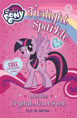 My Little Pony: Twilight Sparkle and the Crystal Heart Spell