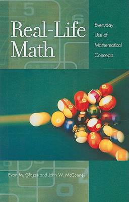 Real-Life Math: Everyday Use of Mathematical Concepts