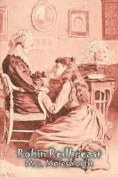 Robin Redbreast by Mrs. Molesworth, Fiction, Historical