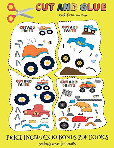Crafts for Kids to Make (Cut and Glue - Monster Trucks): This book comes with collection of downloadable PDF books that will help your child make an excellent start to his/her education. Books are designed to improve hand-eye coordination, develop fine a