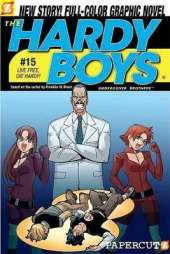 Hardy Boys 15: Live Free, Die Hardy!