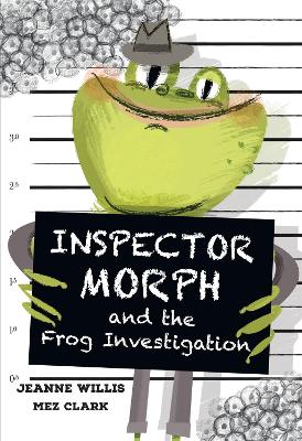 Inspector Morph and the Frog Investigation: Fluency 2
