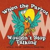 When the Parrot Wouldn't Stop Talking