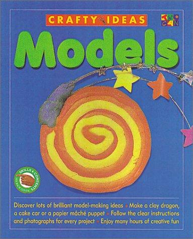 Models (Crafty Ideas)