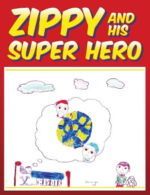 Zippy and His Super Hero