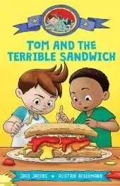 Tom and the terrible sandwich