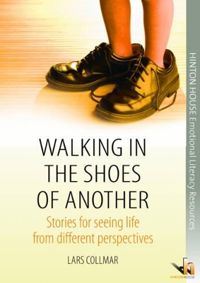 Walking in the Shoes of Another: Stories for Seeing Life from Different Perspectives