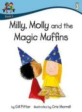 Milly Molly and the Magic Muffins