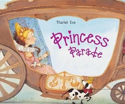 Princess Parade: A Moving Book