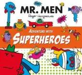 Mr. Men Adventure with Superheroes