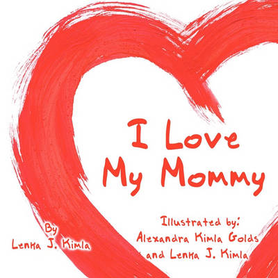 I Love My Mommy