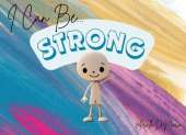 I Can Be Strong