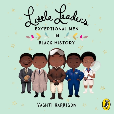 Little Leaders: Exceptional Men in Black History