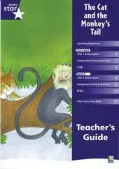 Rigby Star Shared Year 1 Fiction: The Cat and the Monkey's Tail Teachers Guide