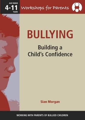 Bullying: Building a Child's Confidence