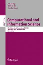 Computational and Information Science: First International Symposium, CIS 2004, Shanghai, China, December 16-18, 2004, Proceedings