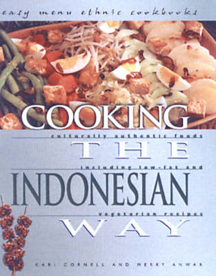 Cooking The Indonesian Way: Easy Menu Ethnic Cookbooks