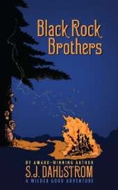 Black Rock Brothers: A Wilder Good Adventure