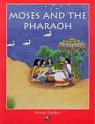 Moses and the Pharaoh