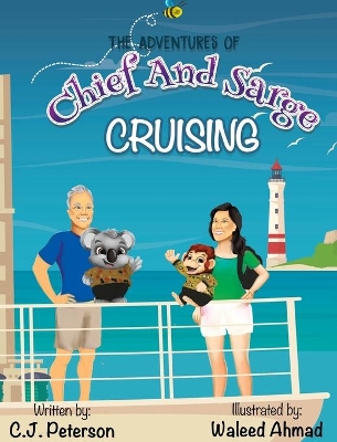 Cruising (Adventures of Chief and Sarge, Book 1): The Adventures of Chief and Sarge, Book 1