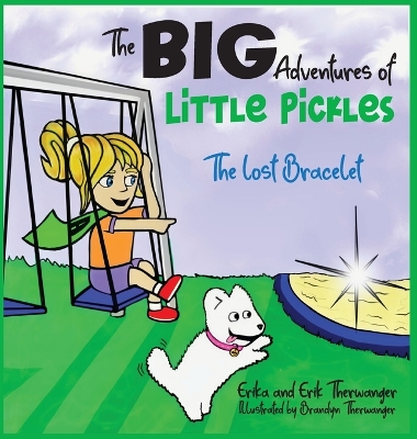 The BIG Adventures of Little Pickles: The Lost Bracelet