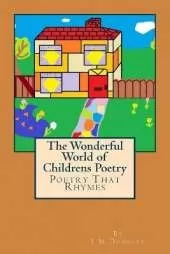 The Wonderful World of Children's Poetry: Poetry That Rhymes