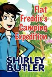 Flat Freddie's Camping Expedition