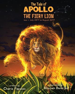 The Tale of Apollo, The Fiery Lion: Leo - The Zodiac Tales