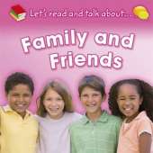 Let's Read and Talk About: Family and Friends