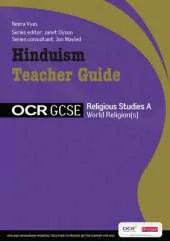 GCSE OCR Religious Studies A: Hinduism Teacher Guide