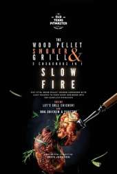 The Wood Pellet Smoker and Grill 2 Cookbooks in 1: Slow Fire