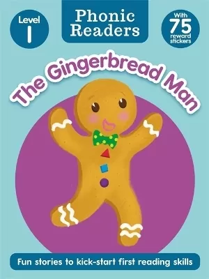 Phonic Readers Age 4-6 Level 1: The Gingerbread Man