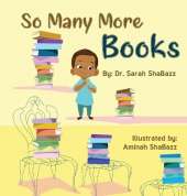 So Many More Books: A sequel to So Many Books