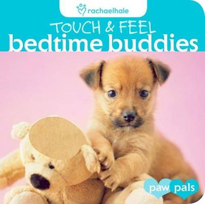 Touch And Feel: Bedtime Buddies