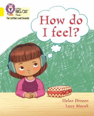 How do I feel?: Band 03/Yellow