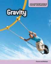 Gravity: Forces and Motion
