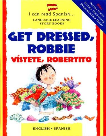 Get Dressed, Robbie/Vistete, Robertito