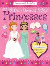 Press-Out & Make Dolly Dressing -- Princesses