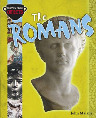 History from Objects: The Romans