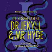 The Strange Case of Dr Jekyll and Mr Hyde: A Retelling