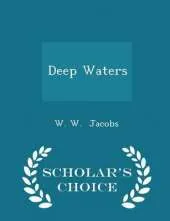 Deep Waters - Scholar's Choice Edition