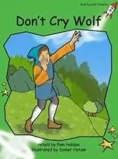 Red Rocket Readers: Early Level 4 Fiction Set C: Don't Cry Wolf (Reading Level 13/F&P Level G)