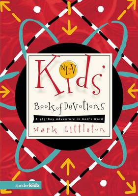 NIRV Kids' Book of Devotions: A 365-Day Adventure in God's Word