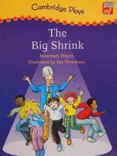 The Big Shrink: Cambridge Reading Level 4