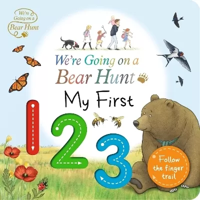 We're Going on a Bear Hunt: My First 123: An interactive adventure for babies and toddlers - Follow the finger trail and learn first concepts