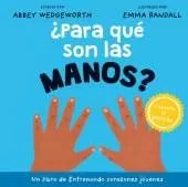 Para Que Son Las Manos?
