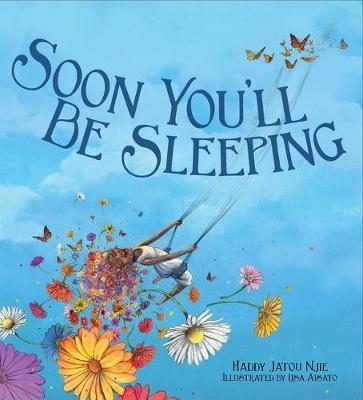 Soon You'll Be Sleeping