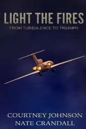 Light the Fires: From Turbulence to Triumph