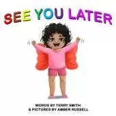 See You Later